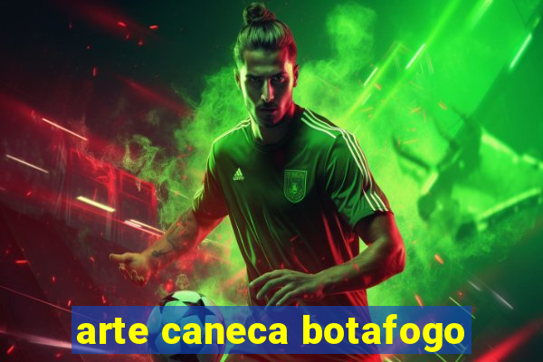 arte caneca botafogo