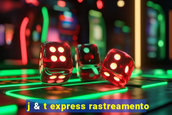 j & t express rastreamento