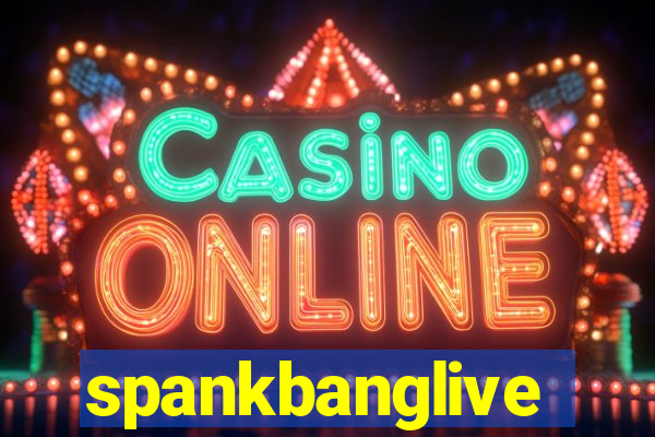 spankbanglive