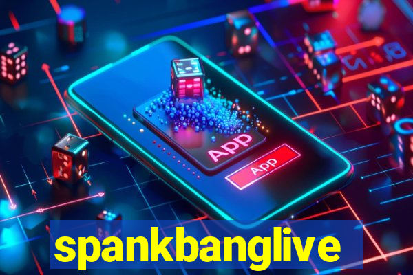 spankbanglive
