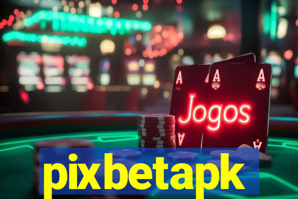pixbetapk