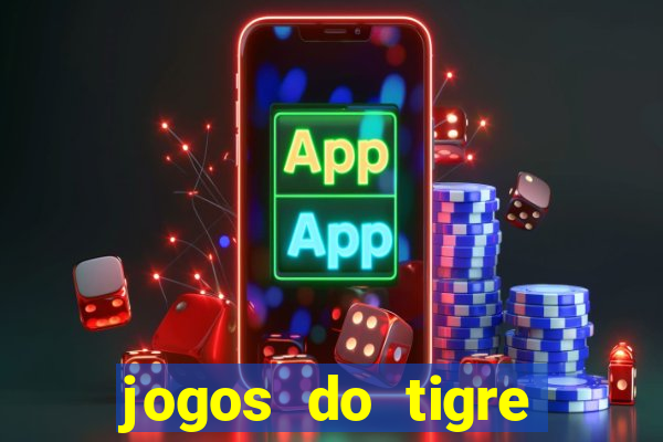 jogos do tigre plataforma nova