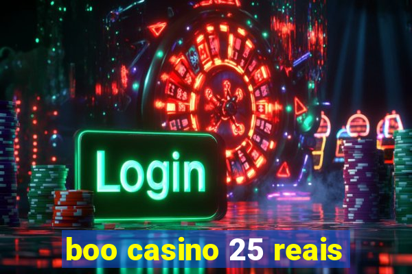 boo casino 25 reais