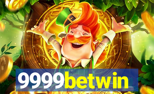 9999betwin