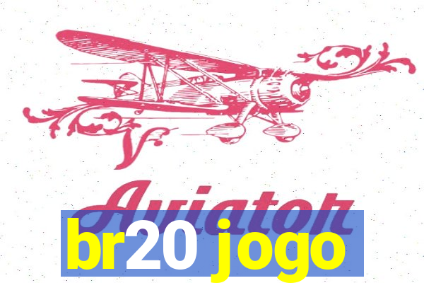 br20 jogo