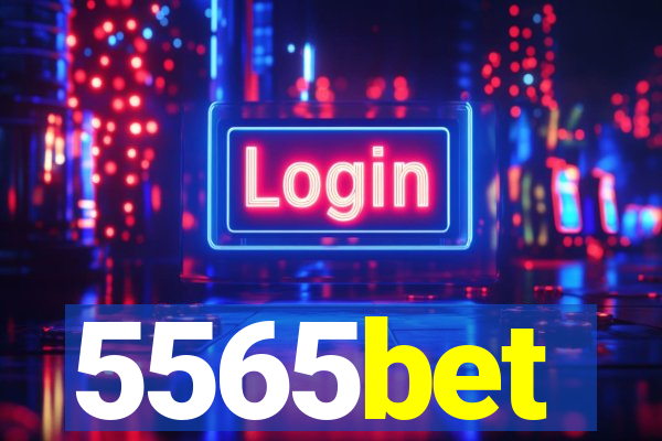 5565bet