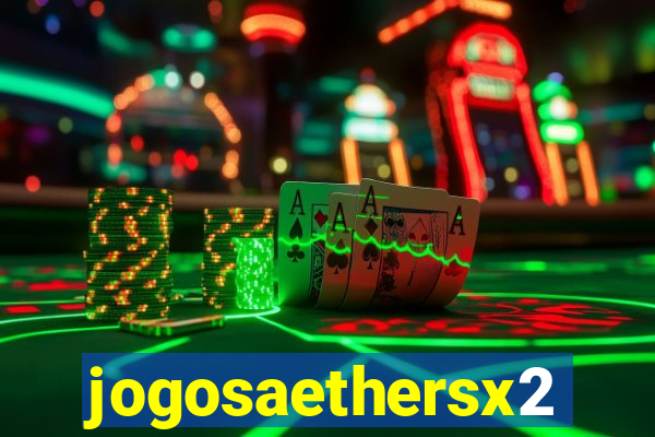 jogosaethersx2
