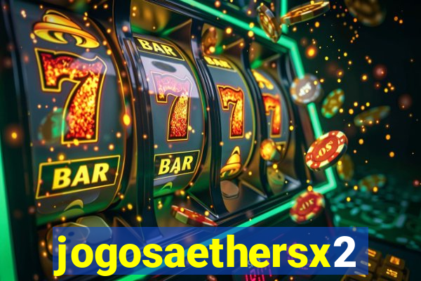 jogosaethersx2