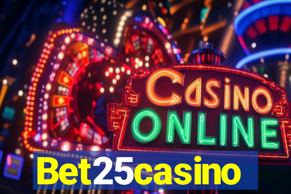 Bet25casino