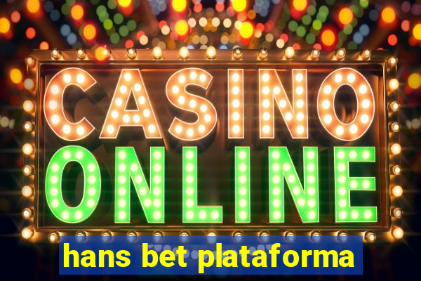 hans bet plataforma