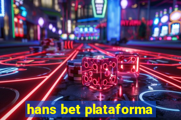 hans bet plataforma
