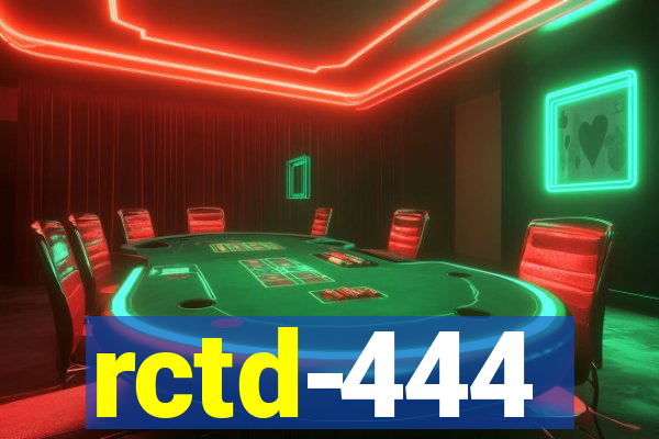 rctd-444