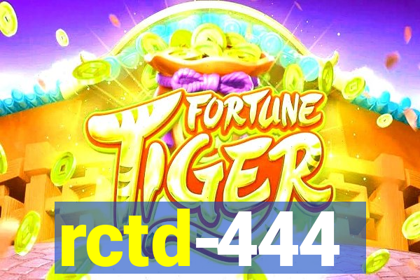 rctd-444