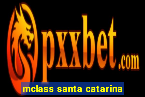 mclass santa catarina