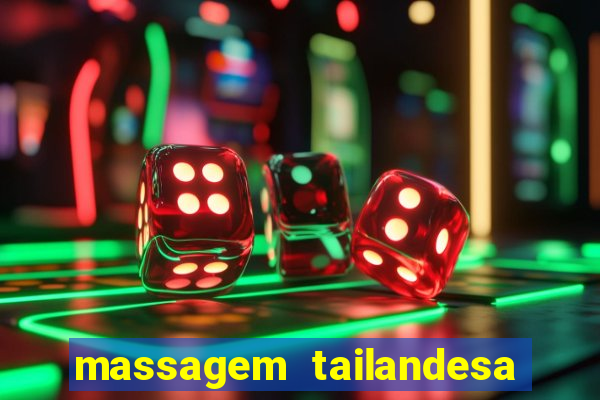 massagem tailandesa santos sp