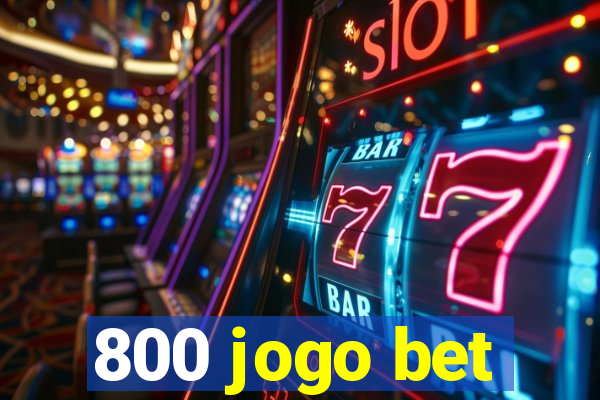800 jogo bet