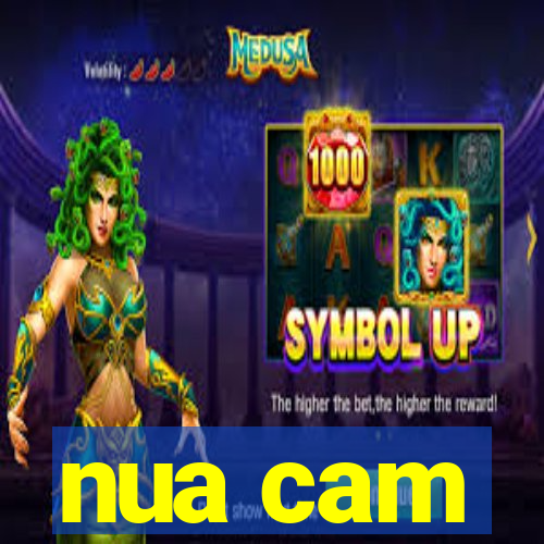 nua cam