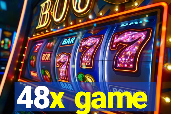 48x game