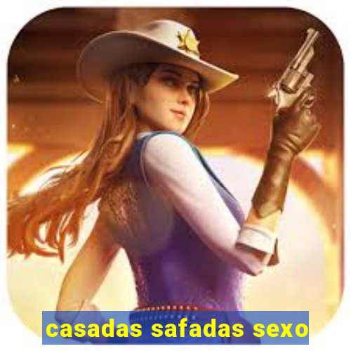 casadas safadas sexo