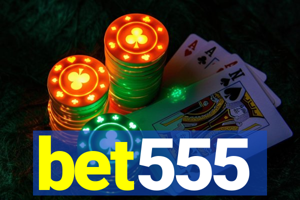 bet555