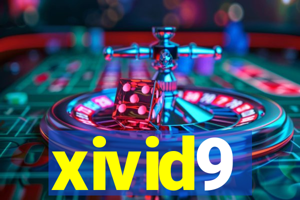 xivid9