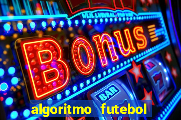 algoritmo futebol virtual bet365