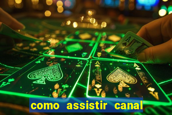 como assistir canal viva de graça