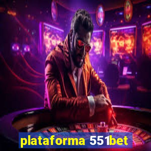 plataforma 551bet
