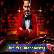 kit fts manchester city 2024