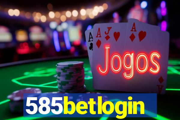 585betlogin