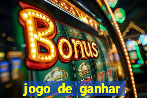 jogo de ganhar dinheiro de verdade sem pagar nada