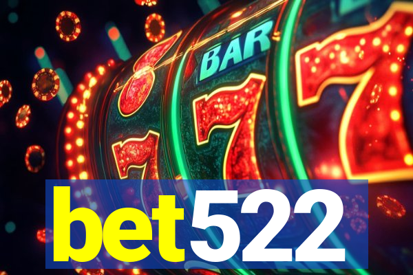 bet522
