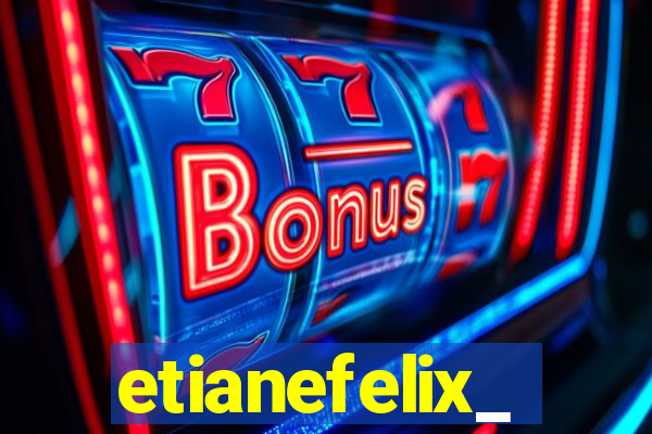 etianefelix_