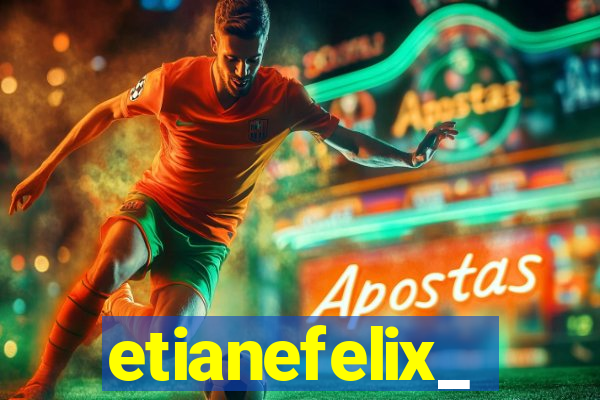 etianefelix_