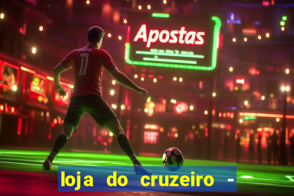 loja do cruzeiro - barro preto