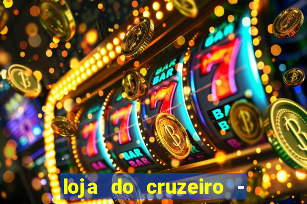 loja do cruzeiro - barro preto