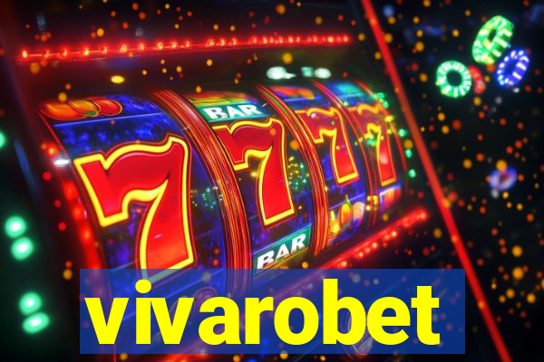 vivarobet