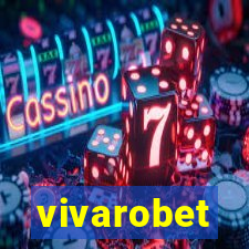 vivarobet