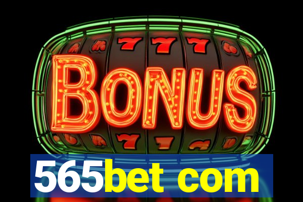 565bet com