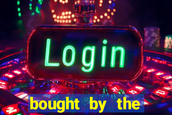 bought by the demon lord