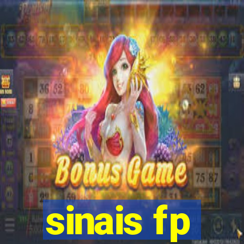 sinais fp