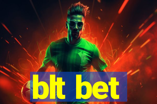blt bet