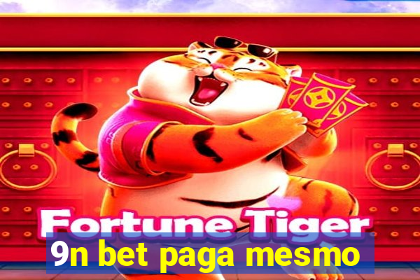 9n bet paga mesmo