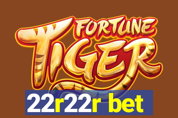 22r22r bet