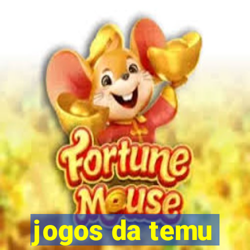 jogos da temu