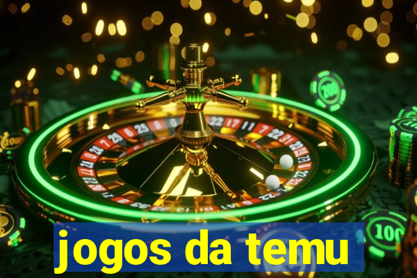 jogos da temu