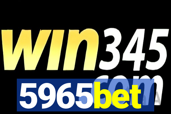 5965bet