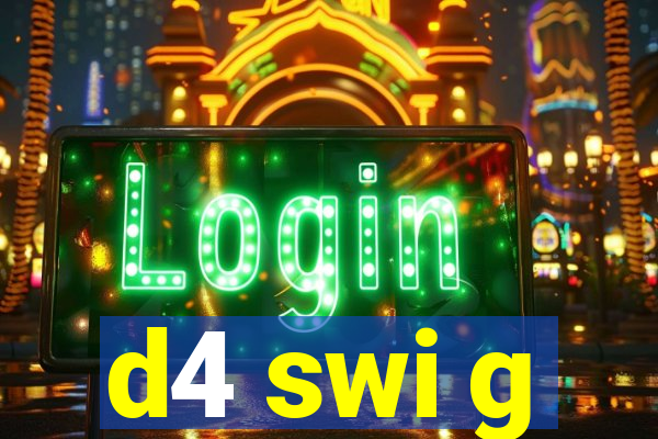 d4 swi g