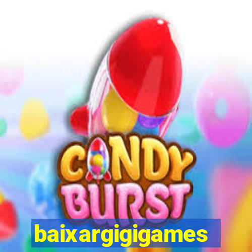 baixargigigames