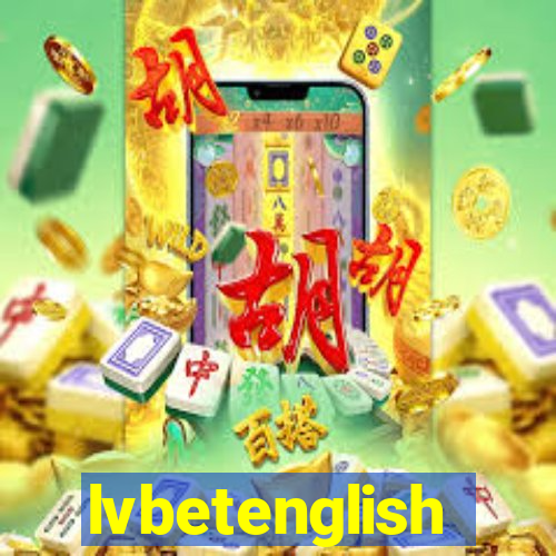 lvbetenglish